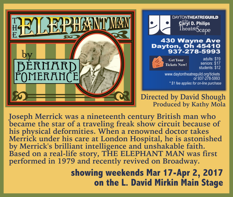 THE ELEPHANT MAN by Bernard Pomerance, at The Dayton Theatre Guild.