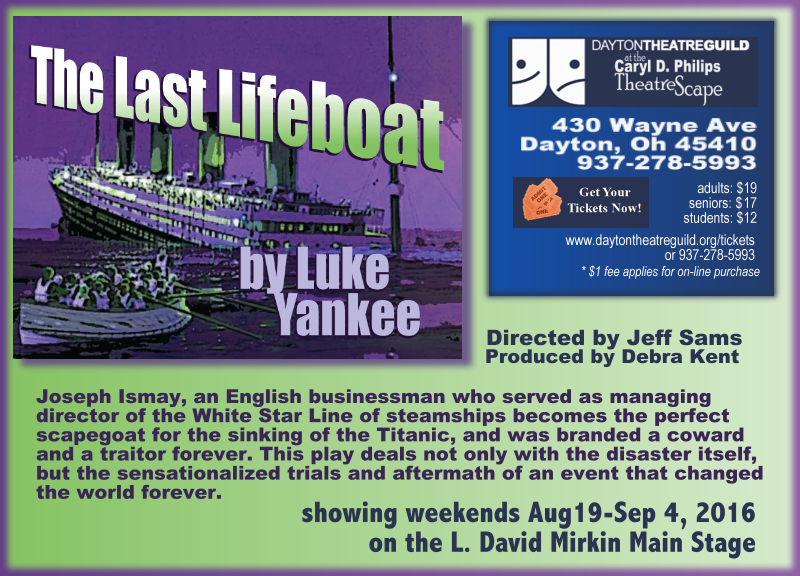 THE LAST LIFEBOAT by Luke Yankee, at The Dayton Theatre Guild.