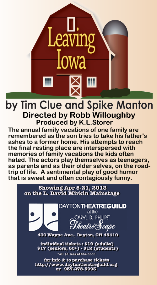 LEAVING IOWA by Tim Clue and Spike Manton, at The Dayton Theatre Guild.