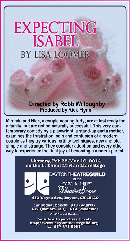 EXPECTING ISABEL by Lisa Loomer, at The Dayton Theatre Guild.