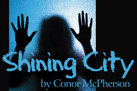 SHINING CITY by Conor McPherson at the Dayton Theatre Guild.