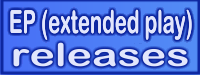EP (extended play) releases
