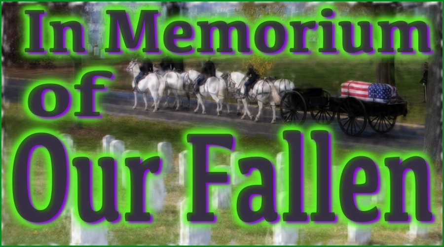 In Memorium of Our Fallen