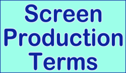 Screen Production Terms