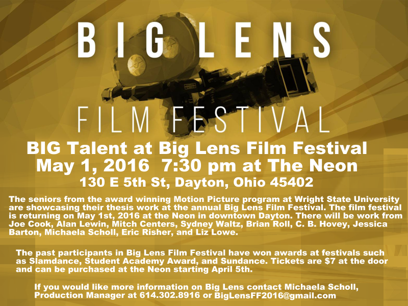 Big Lens Film festival 2016 at The Neon - Wright State University film student thesis project films.
